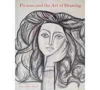 Picasso and the Art of Drawing