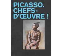 Picasso. Chefs-d'oeuvre ! Chefs-d'œuvre - Pablo Picasso - Gallimard - relié - Catalogue d'exposition