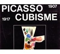 Picasso Cubisme 1907-1917