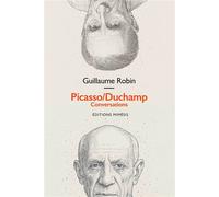 Picasso/Duchamp - Guillaume Robin - Mimesis - broché - Monographie