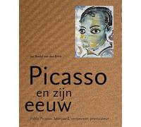 Picasso en zijn eeuw: Pablo Picasso: Spanjaard, vernieuwer, provocateur