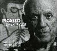 Picasso Et La Musique : Disque De L'exposition "Sons Et Lumières" Au Centre Georges Pompidou En Septembre Et Octobre 2004 - Oeuvres De Falla, Albéniz, Granados, Garcia Lorca, Mompou...