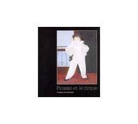 Picasso et le Cirque / Relie Edition reliée - Pablo Picasso - Fondation Pierre Gianadda - relié - Monographie