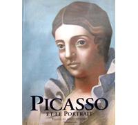 Picasso et le portrait: [exposition, New York, Museum of modern art, 28 avril-17 septembre 1996, Paris, Galeries nationales du Grand Palais, 15 octobre 1996-20 janvier 1997