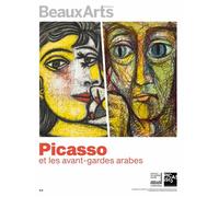 Picasso et les avant-gardes arabes A l'institut du monde arabe tourcouing - Pablo Picasso - Beaux Arts Editions - broché - Catalogue d'exposition