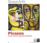 Picasso et les avant-gardes arabes: A L'INSTITUT DU MONDE ARABE TOURCOUING