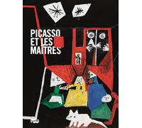 Picasso et les maitres. Exposition. Paris, Galeries nationales du Grand Palais, 8 octobre 2008-2 février 2009 - Pablo Picasso - Reunion Des Musees Nationaux - broché - Catalogue d'exposition