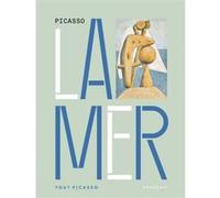 Picasso La mer Pablo Picasso (Auteur), Collectif (Auteur)