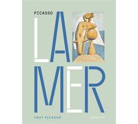 Picasso La mer - Pablo Picasso - Reunion Des Musees Nationaux - broché - Monographie