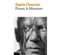 Picasso, le Minotaure: 1881-1973