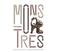 Collectif – Picasso Monstres – Réunion des Musées Nationaux, Essai – Broché