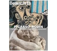 Picasso - Rodin - 2 Artistes, 2 Musées : L'exposition Évènement - Musée Picasso Et Musée Rodin