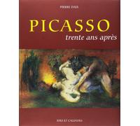 Picasso trente ans apres