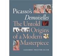 Picassos Demoiselles by Suzanne Preston Blier Suzanne Preston Blier (Auteur)