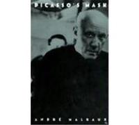 Picasso's Mask Andre Malraux (Auteur)