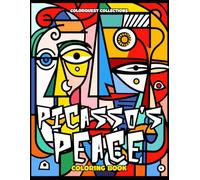 Picasso's Peace: An Abstract Faces Coloring Book for Adults Inspired by the Artwork of Pablo Picasso