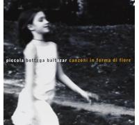 Piccola Bottega Baltazar - Canzoni in Forma Di Fiore [Import]