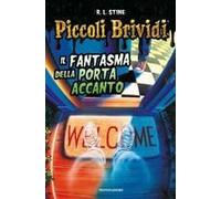 Piccoli Brividi. Il Fantasma Della Porta Accanto
