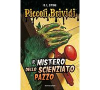 Piccoli brividi. Il mistero dello scienziato pazzo