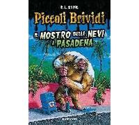 Piccoli Brividi. Il Mostro Delle Nevi A Pasadena