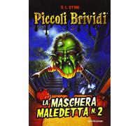 Piccoli brividi. La maschera maledetta (Vol. 2)