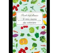 Piccoli chef all’opera: Il mio menù da colorare
