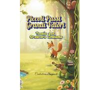 Piccoli Passi ,Grandi Valori.: Poesie per Crescere Insieme.