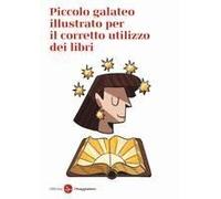 Piccolo Galateo Per Il Corretto Utilizzo Dei Libri