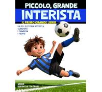 PICCOLO, GRANDE INTERISTA: Il primo grande libro