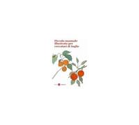 Piccolo Manuale Illustrato Per Cercatori Di Foglie
