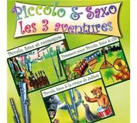 Piccolo & Saxo, 3 Aventures