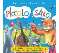 Les aventures de Piccolo Saxo CD