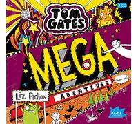 Pichon,Liz - Tom Gates 13: Mega-Abenteuer (Oder So) [Import]