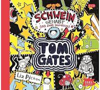 Pichon,Liz - Tom Gates: Schwein Gehabt (und Zwar Saumäßig) [Import]