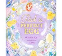 Pick a Perfect Egg by Patricia Toht Patricia Toht (Auteur)