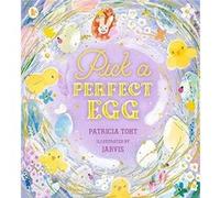 Pick a Perfect Egg by Patricia Toht Patricia Toht (Auteur)