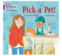 Pick a Pet by Clare Helen Welsh Clare Helen Welsh (Auteur)