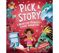 Sarah Coyle – Pick a Story: A Monster Princess Shark Adventure – Livre en anglais – Broché