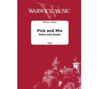 Pick and Mix Solos and Duets. Solo pour Flûte Traversière.