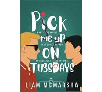 Pick Me Up On Tuesdays: A High School Enemies-to-Lovers Romance