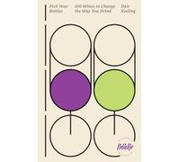 Pick Your Bottles: 100 Wines to Change the Way You Drink