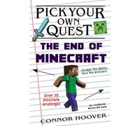 Pick Your Own Quest: The End of Minecraft