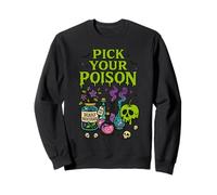 Pick Your Poison, Funny Halloween Men Women Sweatshirt