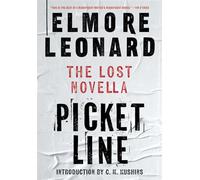Picket Line The Lost Novella - Elmore Leonard - Mariner Books - ebook (ePub) - Livre