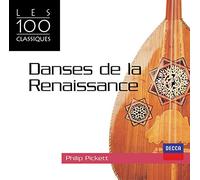 Pickett, Philip - Danses de la Renaissance (Coll. 100 Classiques)