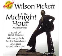 Pickett, Wilson - In the Midnight Hour & Ot