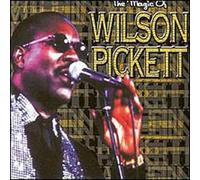 Pickett, Wilson - Magic of Wilson Picket