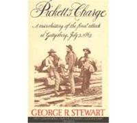 Pickett's Charge George R. Stewart (Auteur)
