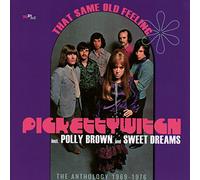PICKETTYWITCH - That Same Old Feeling-The Anthology 1969/1976