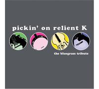 Pickin on Relient K: Bluegrass Tribute